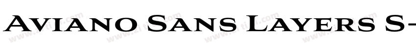 Aviano Sans Layers S字体转换